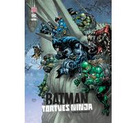BATMAN & LES TORTUES NINJA - Tome 2 - Freddie E. Williams II - Urban Comics - broché - Bande dessinée jeunesse