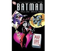 Batman Mad Love and Other Stories by Paul Dini Paul Dini, Bruce Timm, Various (Auteur)
