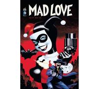 Batman Mad Love - Tome 0 - Paul Dini - Urban Comics - cartonné - Comics