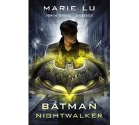 Batman : Nightwalker