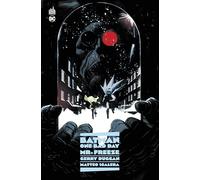 Batman - One Bad Day : Mr. Freeze - Gerry Duggan - Urban Comics - cartonné - Comics