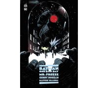 Batman - One Bad Day : Mr. Freeze - Gerry Duggan - Urban Comics - cartonné - Comics