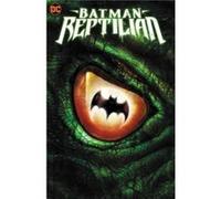 Batman Reptilian by Liam Sharp Liam Sharp (Auteur)