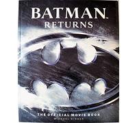 Batman Returns: The Official Movie Book