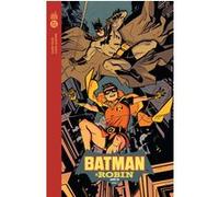 Batman & Robin Année Un tome 1 Mark Waid (Auteur), Chris Samnee (Illustration)