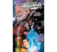 Batman - Santa Claus: Silent Knight Returns