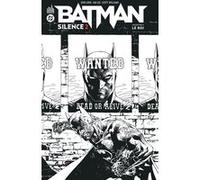Jeph Loeb – Batman Silence 2 – Chapitre 5 : Le Roi – Broché – Urban Comics