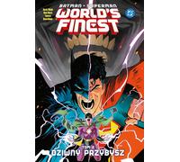Batman/Superman. World's Finest. L'étrange arrivée. Volume 2