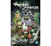 Batman/Teenage Mutant Ninja Turtles Vol. 1 (2025 Edition)
