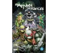 Batman/Teenage Mutant Ninja Turtles Vol. 1 (2025 Edition)