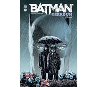 Geoff Johns – Batman Terre-Un – Intégrale – Cartonné – Urban Comics