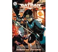 Batman: The Brave and the Bold: Across the Universe