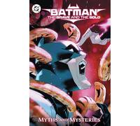 Batman : The Brave and the Bold : Myths and Mysteries – DC Comics
