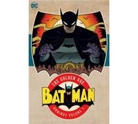 Batman The Golden Age Omnibus Vol. 1 2023 Edition by Bill Finger Bill Finger (Auteur)
