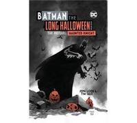 Batman The Long Halloween Haunted Knight Deluxe Edition by Tim Sale Tim Sale (Auteur)