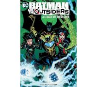 Batman & the Outsiders Vol. 2: A League of Their Own