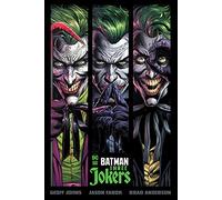 Batman Three Jokers by Geoff Johns Geoff Johns (Auteur)