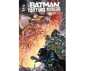 Batman TMNT Fusion - Freddie E. Williams II - Urban Comics - broché - Comics