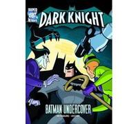 Batman Undercover (DC Super Heroes: The Dark Knight) - [Livre en VO] Paul Weissburg, Tim Levins (Auteur)