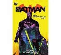 Batman Vol. 4 The Cowardly Lot by James Tynion IV James Tynion IV (Auteur)