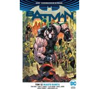 Batman Volume 12 Bane's City