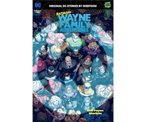 Batman Wayne Family Adventures Volume Four by StarBite StarBite (Auteur)