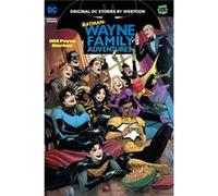 StarBite StarBite – Batman: Wayne Family Adventures Volume Three