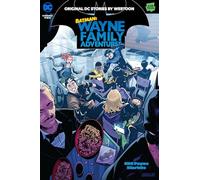 CRC Payne – Batman Wayne Family Adventures Volume Two
