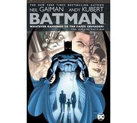 Batman: Whatever Happened to the Caped Crusader? Deluxe