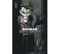 Batman White Knight - Sean Gordon Murphy - Urban Comics - cartonné - Comics