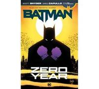 Batman Zero Year by Greg Capullo Greg Capullo (Auteur)