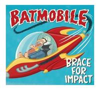 Batmobile - Brace For Impact [Compact Discs]