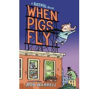 Batpig : Quand les cochons volent
