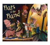 Bats in the Band by Brian Lies Brian Lies (Auteur)