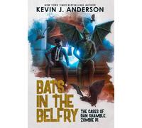 Bats In The Belfry