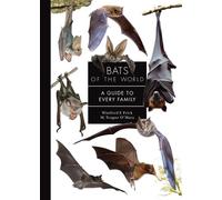 Bats of the World A Guide to Every Family - Winifred Frick - Princeton University Press - ebook (ePub) - Livre