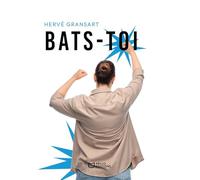 Bats-toi