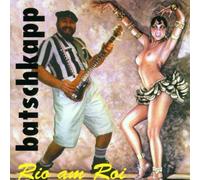 Batschkapp - Rio am Roi
