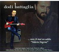Battaglia Dodi - ...Non C'e' Mai Un Addio (Valerio Negrini)(CD Digibook Con Libro 50 Pagine)