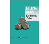 Milena Agus – Battement d'ailes – Suivi de Comme une funambule – Roman – Broché