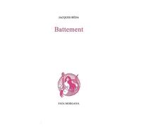 Battement - Jacques Réda - Fata Morgana - broché - Roman