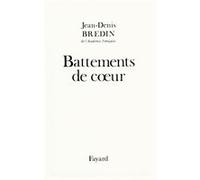 Battements de coeur Jean-Denis Bredin (Auteur)