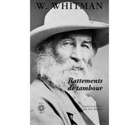Battements de tambour Walt Whitman (Auteur)