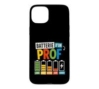 Batterie d’Un Prof Humour Enseignant Fatigué Semaine École Coque pour iPhone 15 Plus