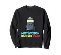 Batterie de Motivation Amusante avec Motif Humour Mort Sweatshirt