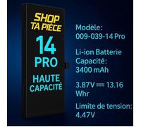 Batterie iPhone 14 Pro Haute Capacité 3400 mAh - avec puce Texas Instruments - Premium - Shop Ta Pièce