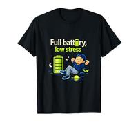 Batterie Pleine Faible Stress Chill Vibes Santé mentale T-Shirt