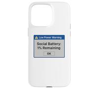 Batterie Sociale 1% restante - Amusant introverti Faible Puissance Coque pour iPhone 15 Pro Max