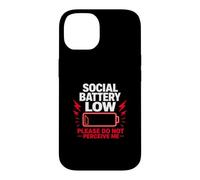 Batterie Sociale Faible, Veuillez ne Pas me percevoir, Cadeau Coque pour iPhone 14