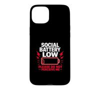 Batterie Sociale Faible, Veuillez ne Pas me percevoir, Cadeau Coque pour iPhone 15 Plus